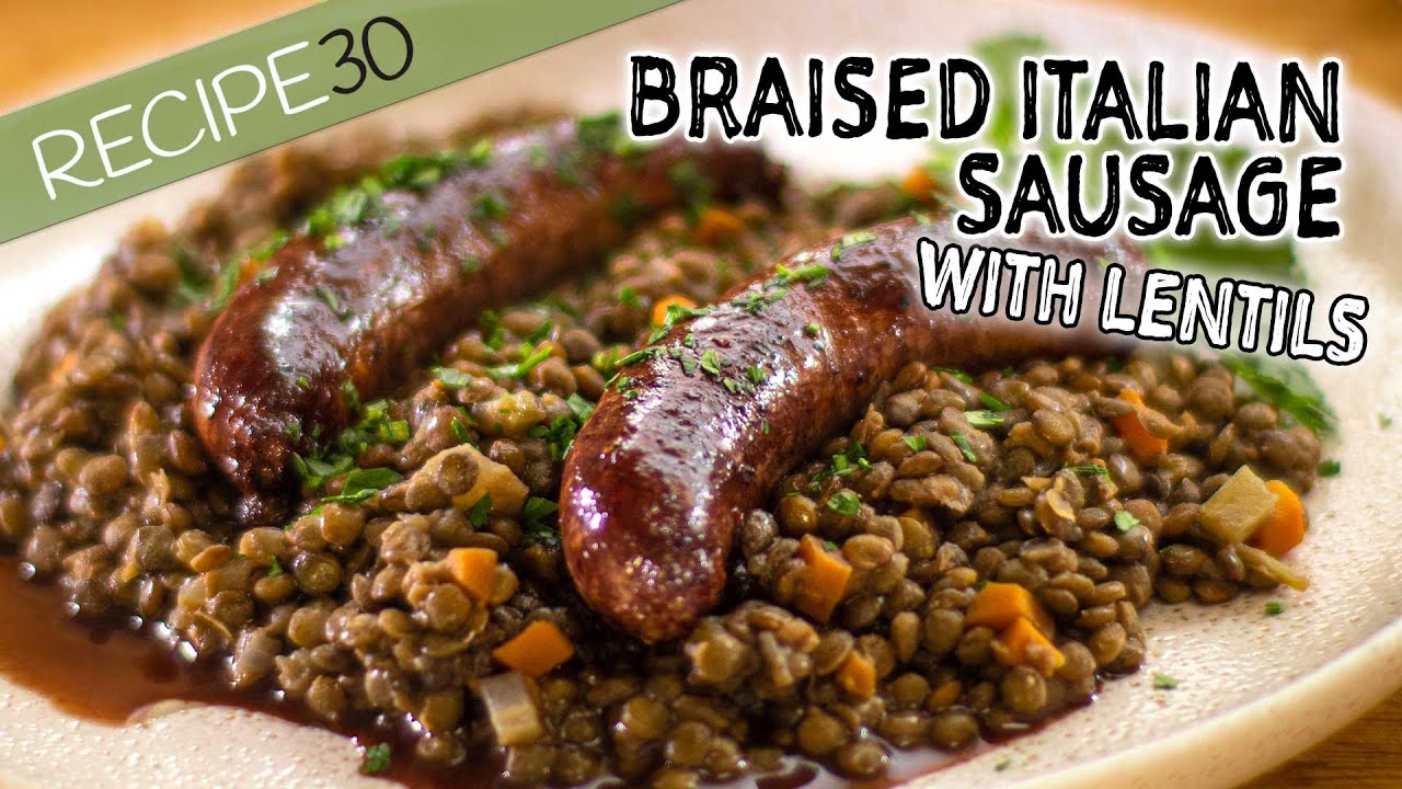 Braised Italian Sausages with French Lentils