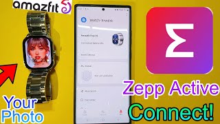 How To Connect Zepp Active App With Amazfit Smartwatch | Zepp Active App | Connect To Phone