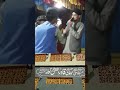 کلام حضرت مولوی قادر بخش آواز نعت خواں عنایت اللہ قادری ماشاءاللہ