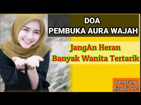 Baca 1 X Saat Cuci Muka Doa Pembuka Aura Wajah Dan Tubuh Tanpa Susuk Pecinta Doa Youtube