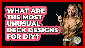 What Are The Most Unusual Deck Designs For DIY? - LearnToDIY360.com