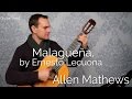 Malagueña, by Ernesto Lecuona on classical guitar