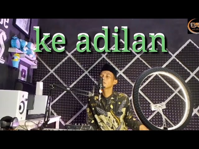 KE ADILAN -COVER BANG ALI WAFI AZZULFA class=