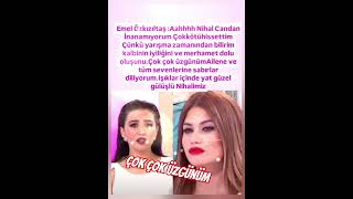 EMEL ÖZKIZILTAŞ NİHAL CANDAN İNANAMIYORUM ÇOK KÖTÜ HİSSETTİM ÇOK UZGÜNÜM..