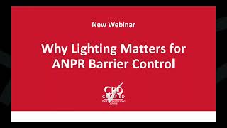 CPD Webinar: Why Lighting Matters for ANPR Barrier Control