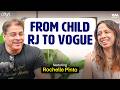 Rochelle Pinto Went from Child RJ to Vogue India? | Cyrus Says