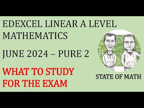 Edexcel A Level Maths - What to expect in Pure 2 June 2024 - YouTube
