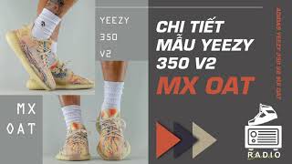 [King Shoes Sneaker Review] Chi tiết mẫu Yeezy 350 V2 MX Oat