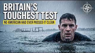 Navy SEALs Take On Britain's Toughest Maritime Test — The Unexpected Outcome