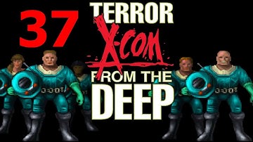 X-Com: TFTD | Ep. 37: Delicious Loot [SPC Ironman]