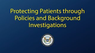 Protecting Patients through Policies and Background Investigations by OIGatHHS 407 views 1 year ago 12 minutes, 46 seconds