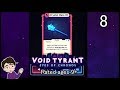 Let’s Play Void Tyrant on iOS #8 Beating Ergincrox and taking the Crystal Mace!