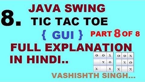 tic tac toe game  in java in hindi |creating jar file| part 8 of 8