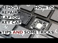 How to Remove a Key Cap from a Laptop Keyboard and do repairs, cleaning