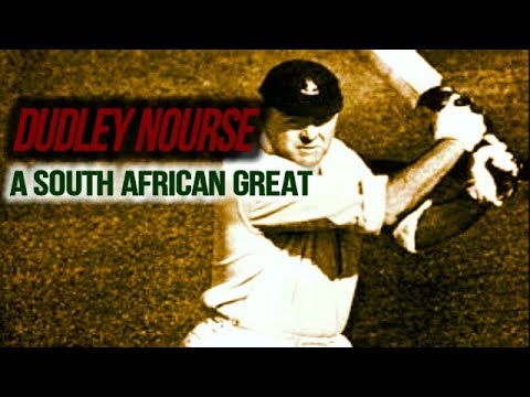 DUDLEY NOURSE A SOUTH AFRICAN GREAT