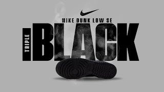 🔥 All-Black Classic Returns! Nike Dunk Low SE TRIPLE BLACK 2025 Sneaker Review