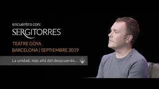 SERGI TORRES  TEATRE GOYA  'La unidad, más allá del desacuerdo.' Septiembre 2019