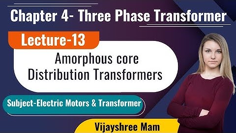 Amorphous core distribution transformer|| Three phase transformer