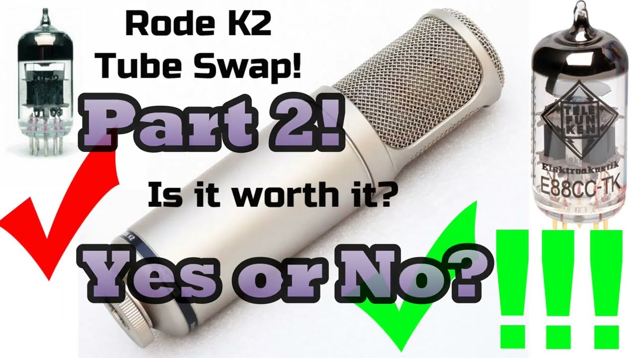 Rode K2 Tube Swap Video with Sound Samples - Part 2 - Telefunken