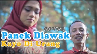 Panek diawak Kayo diurang-FRANS feat FAUZANA ( COVER) De Nico Feat Risaa