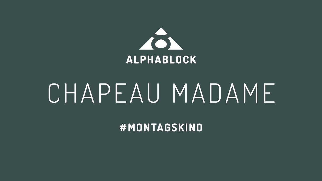 Mira ALPHABLOCK - CHAPEAU MADAME (Zertifizierter Bewegtbildvortrag) en YouTube Mira ALPHABLOCK - CHAPEAU MADAME (Zertifizierter Bewegtbildvortrag) en YouTube