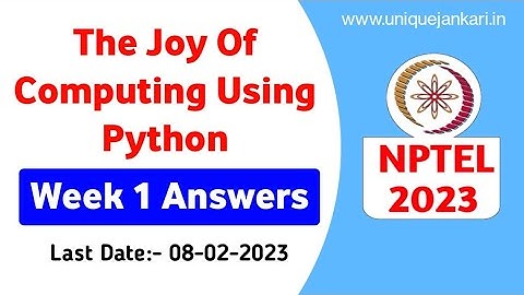 The Joy Of Computing Using Python || Week 1 #Quiz Assignment Answers | NPTEL 2023 || Unique Jankari