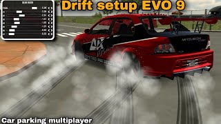 DRIFT SETUP FOR EVO 9 IN CAR PARKING MULTIPLAYER|