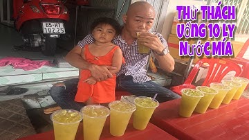 Thử Thách Uống 10 Ly Nước Mía | Cái Kết Đắng Lòng | Cú Đấm Thép