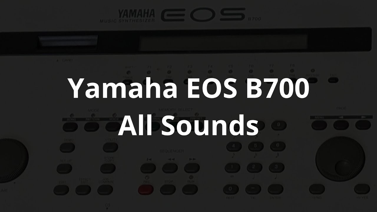 YAMAHA EOS B700用 TK500 4001 DAYS GROOVE Yamaha EOS B700 - All Sounds - YouTube