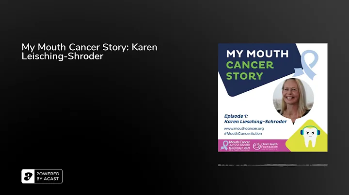 My Mouth Cancer Story: Karen Leisching-Shrode...  ...