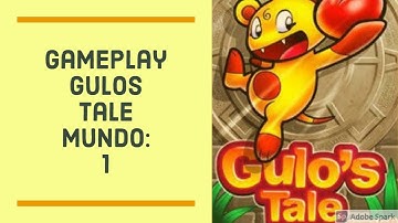 Gameplay: Gulos Tale Mundo 1