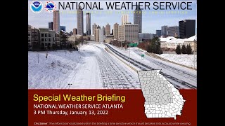 NWS Atlanta - Special Weather Briefing - Thursday January 13th, 2022