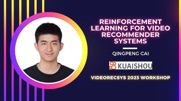 Reinforcement Learning for Video Recommender Systems - Qingpeng | VideoRecSys Workshop | RecSys 2023