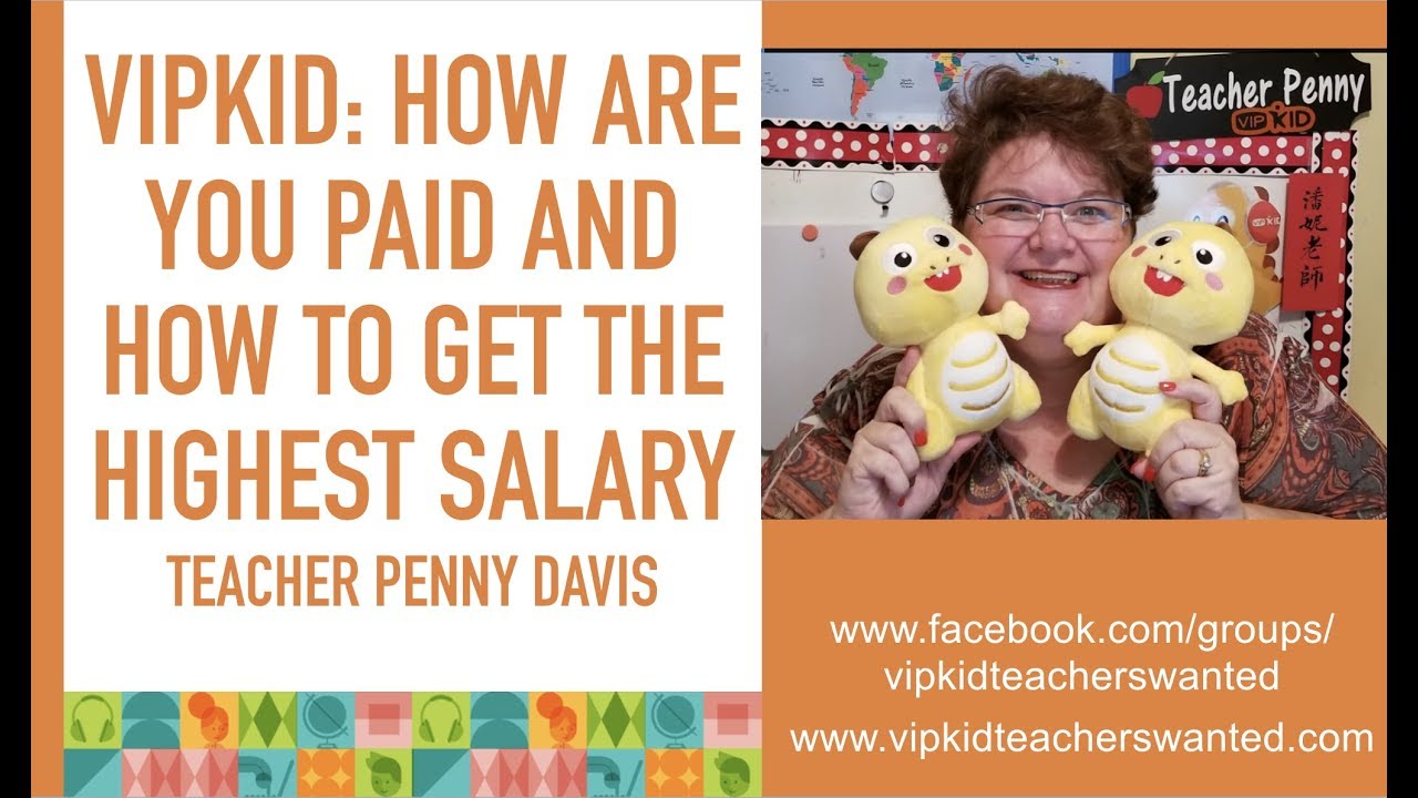 VIPKID: How Much are you Paid and how to get the Highest Salary