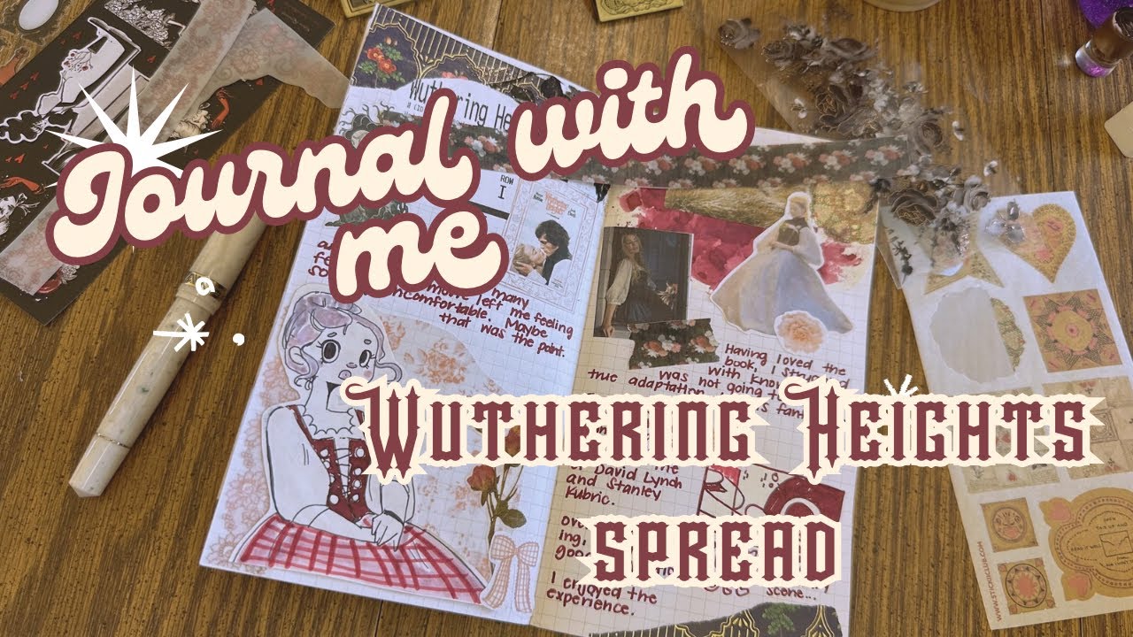 I Watched Wuthering Heights | Chatty Spoiler filled Journal with me and my thoughts on this movie 