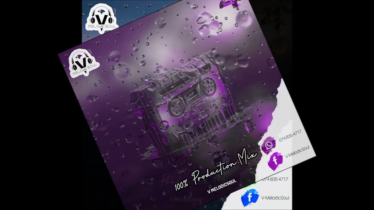 100% Production Mix Vol 24 By V MelodicSoul