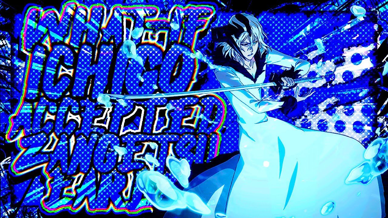 What-If Ichigo Accepted Zangetsu Early || Part 1 ||