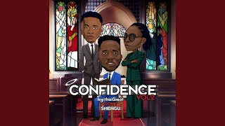 Confidence (feat. Smengu & Rexy) (Volume 2)