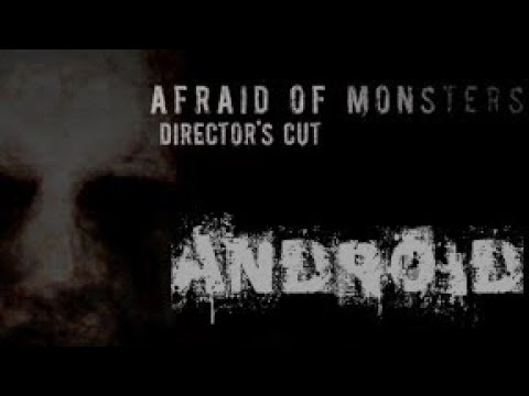 Afraid of Monsters: Director Cut for Android (Xash3D-FWGS) (New Engine)