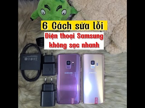 6 cách sửa lỗi điện thoại Samsung không sạc nhanh