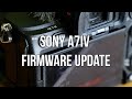 How to update Sony a7IV (ILCE-7M4) Camera Firmware ver. 2.01