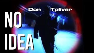 Don Tor - No Idea Türkçe Çeviri 
