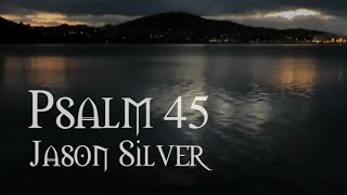 Video thumbnail of "🎤 Psalm 45 Song - Queen of Gold [OLD VERSION]"