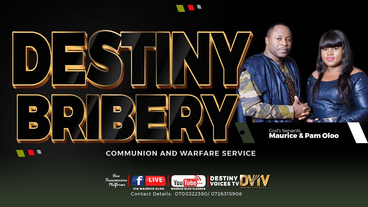 DESTINY BRIBERY