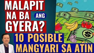 10 Posible Mangyari Kapag Nag-GIYERA na. Malaking Pagbabago Ito. - By Doc Willie Ong