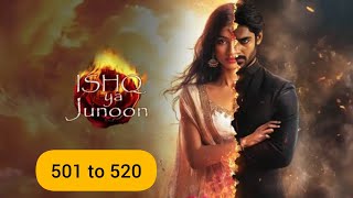 Ishq ya junoon Ep 501 to 520 || #kukufm 