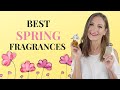 LONG LASTING SPRING FRAGRANCES EVERY WOMAN SHOULD HAVE