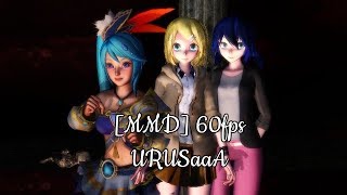 [MMD] 60fps URUSaaA