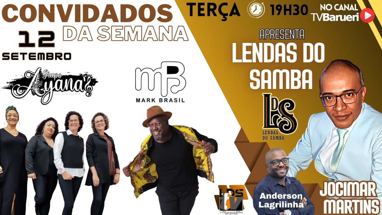 Mark Brasil E Grupo Ayana’s | Programa Lendas Do Samba – 12/09
