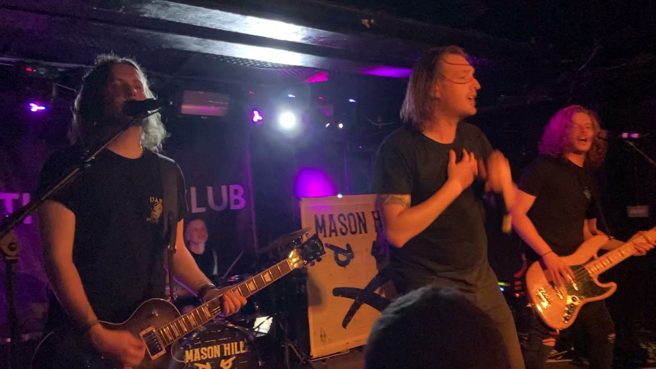 Mason Hill - Live in Leeds - Against The Wall